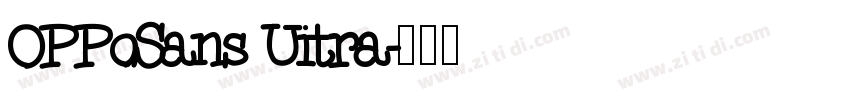 OPPoSans Uitra字体转换